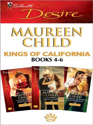 cover image of Kings of California books 4-6: Conquering King's Heart\Claiming King's Baby\Wedding at King's Convenience